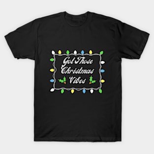 Christmas Vibes T-Shirt